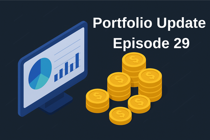 Portfolio Update - Episode 29 - Weekly Update